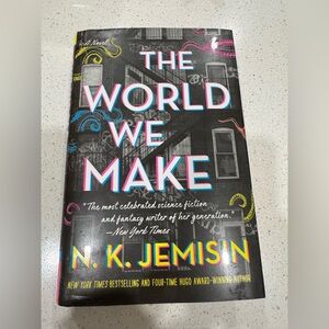 The World We Make by N.K. Jemisin Hardcover Signed First Edition
